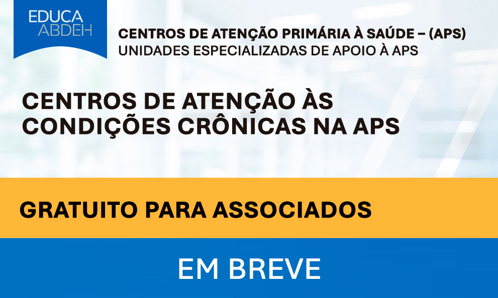 Centros de Atenção às Condições Crônicas na APS