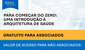 Para começar do zero: Uma introdução à arquitetura de saúde