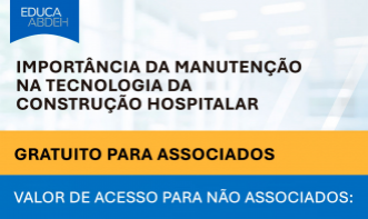 Importância da manutenção na tecnologia da contrução hospitalar