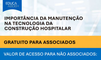 Importância da manutenção na tecnologia da contrução hospitalar