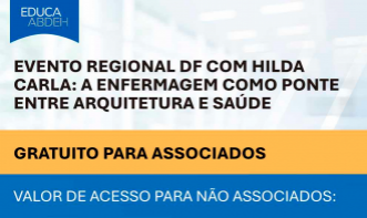 Evento Regional DF com Hilda Carla: A Enfermagem como Ponte entre Arquitetura e Saúde