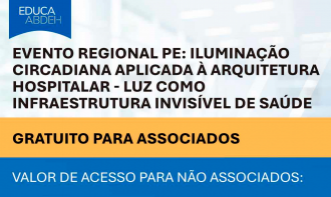 Evento Regional PE: Iluminação Circadiana Aplicada à Arquitetura Hospitalar - Luz como Infraestrutura Invisível de Saúde