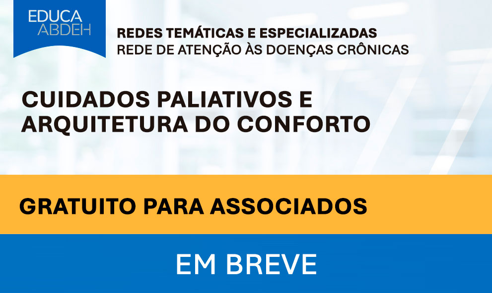 Cuidados Paliativos e Arquitetura do Conforto