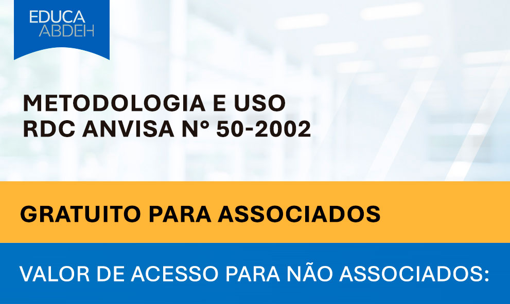 Metodologia e uso RDC ANVISA n° 50-2002