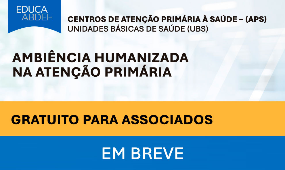 Ambiência Humanizada na Atenção Primária