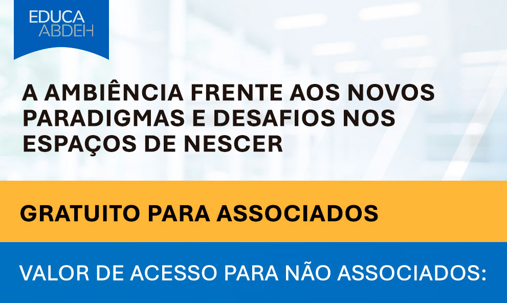 A Ambiência frente aos novos paradigmas e desafios nos espaços de nascer