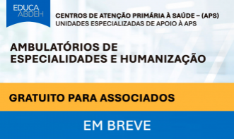 Ambulatórios de Especialidades e Humanização