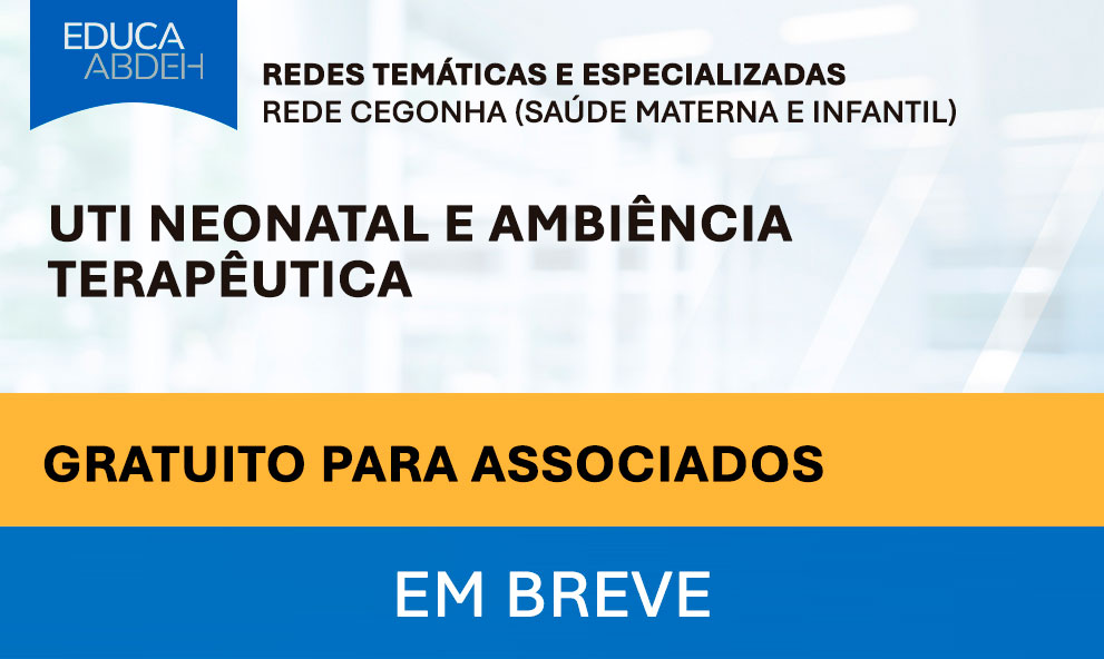 UTI Neonatal e Ambiência Terapêutica