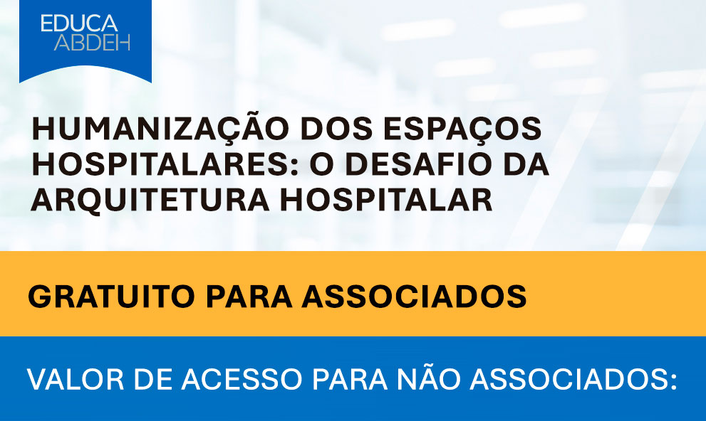 Humanização dos espaços hospitalares: O desafio da arquitetura hospitalar