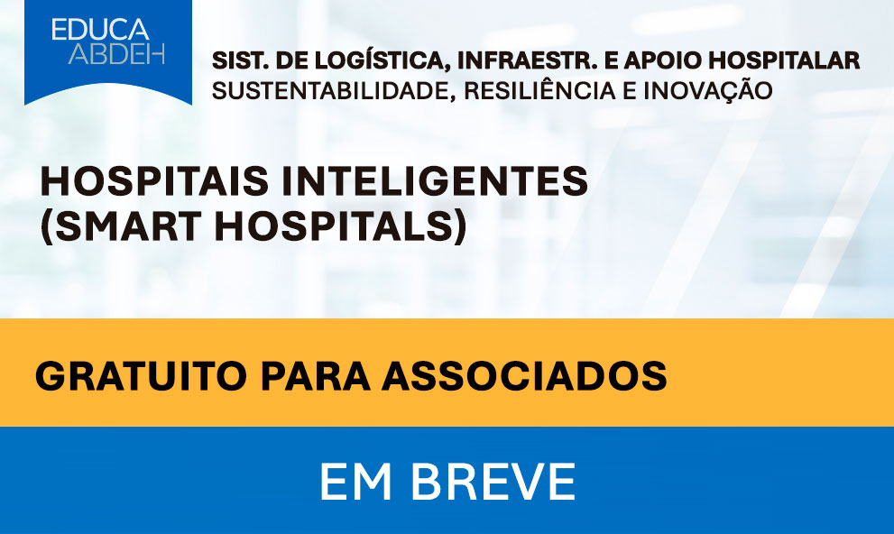 Hospitais Inteligentes (Smart Hospitals)