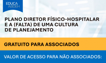Plano Diretor Físico-Hospitalar e a (falta) de uma cultura de planejamento