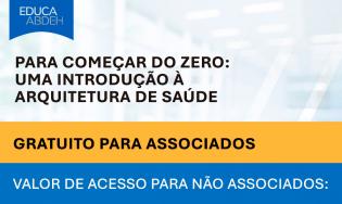 Para começar do zero: Uma introdução à arquitetura de saúde