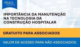 Importância da manutenção na tecnologia da contrução hospitalar