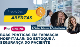 Boas Práticas em Farmácia Hospitalar: Do Estoque à Segurança do Paciente