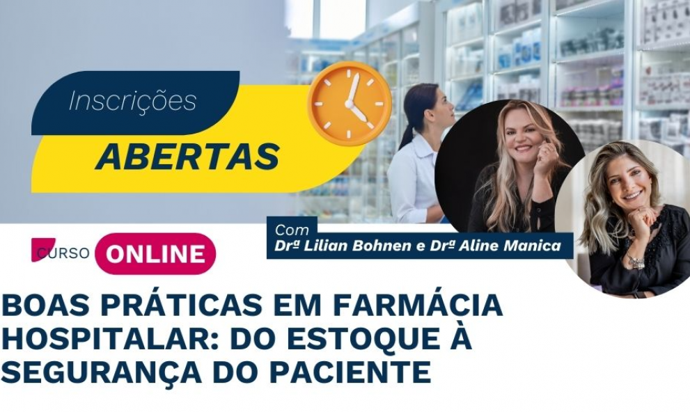 Boas Práticas em Farmácia Hospitalar: Do Estoque à Segurança do Paciente