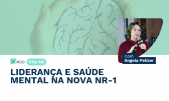 Liderança e Saúde Mental na Nova NR-1