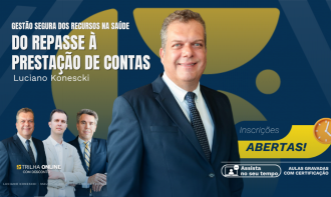 Do Repasse à Prestação de Contas: Como Gerir Recursos da Saúde com Segurança