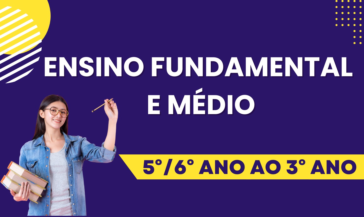 5°/6° Série do Ensino Fundamental ao 3° Ano do Ensino Médio - Instituto ...