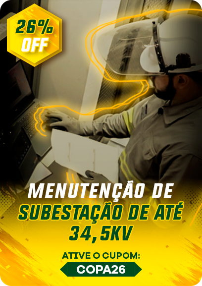 Manutenção e Comissionamento de Subestação (Cabine Primária) de Energia Elétrica de até 34KV