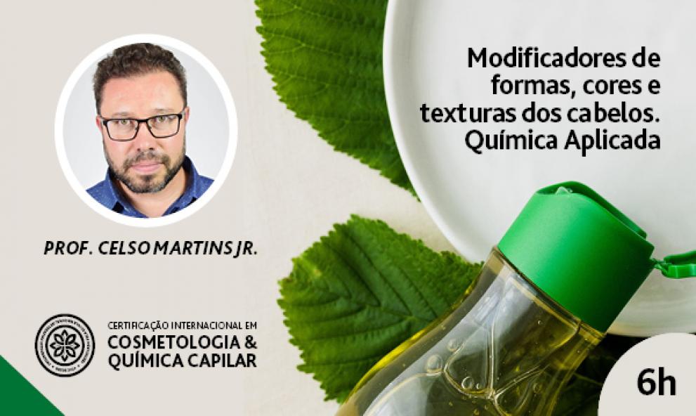 Modificadores de Formas, Cores e Texturas dos Cabelos. Química Aplicada