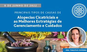 Principais Tipos de Causas de Alopecias Cicatriciais e as Melhores Estratégias de Gerenciamento e Cuidados