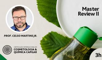 Master Review II - Cosmetologia & Química Capilar
