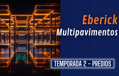 Eberick | Projetos Estruturais Multipavimentos