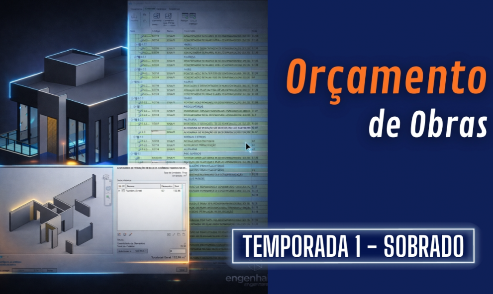 Orçamento de Obras | com metodologia BIM