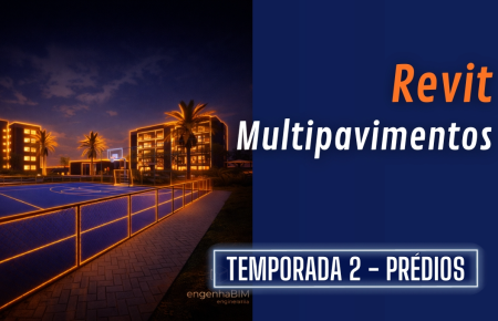 Revit | Projetos de Edificações Multipavimentos