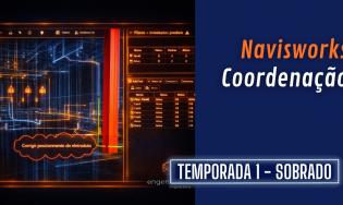 Navisworks | Coordenação de Projetos
