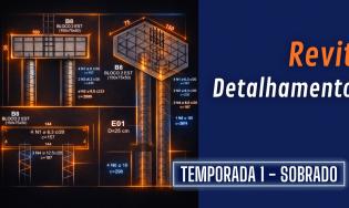 Revit para Estruturas | Modelagem e Detalhamento