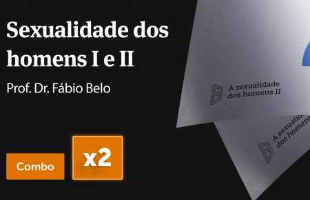 Combo: Sexualidade dos homens I e II
