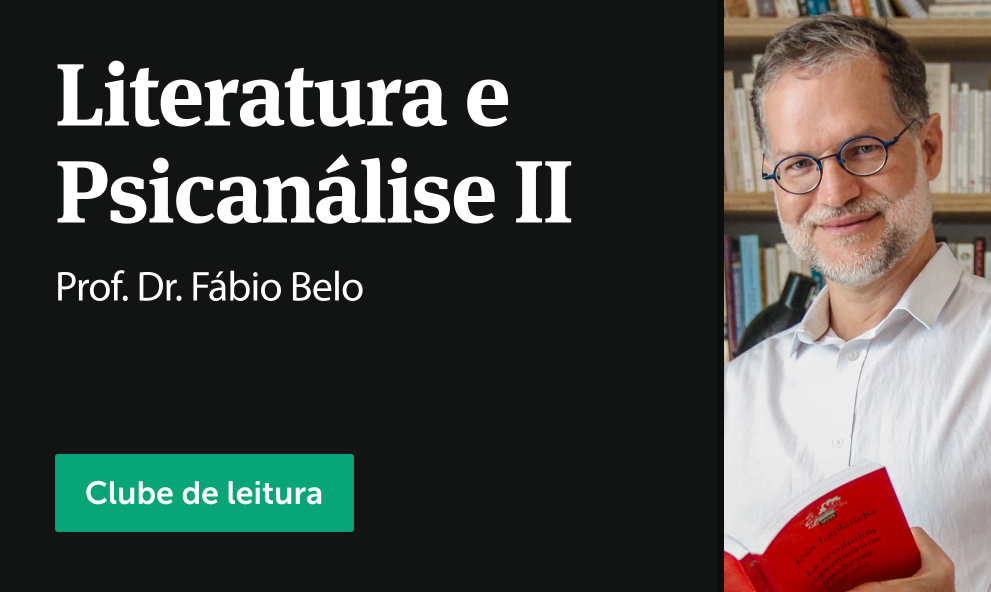 Clube do livro: Literatura e Psicanálise II