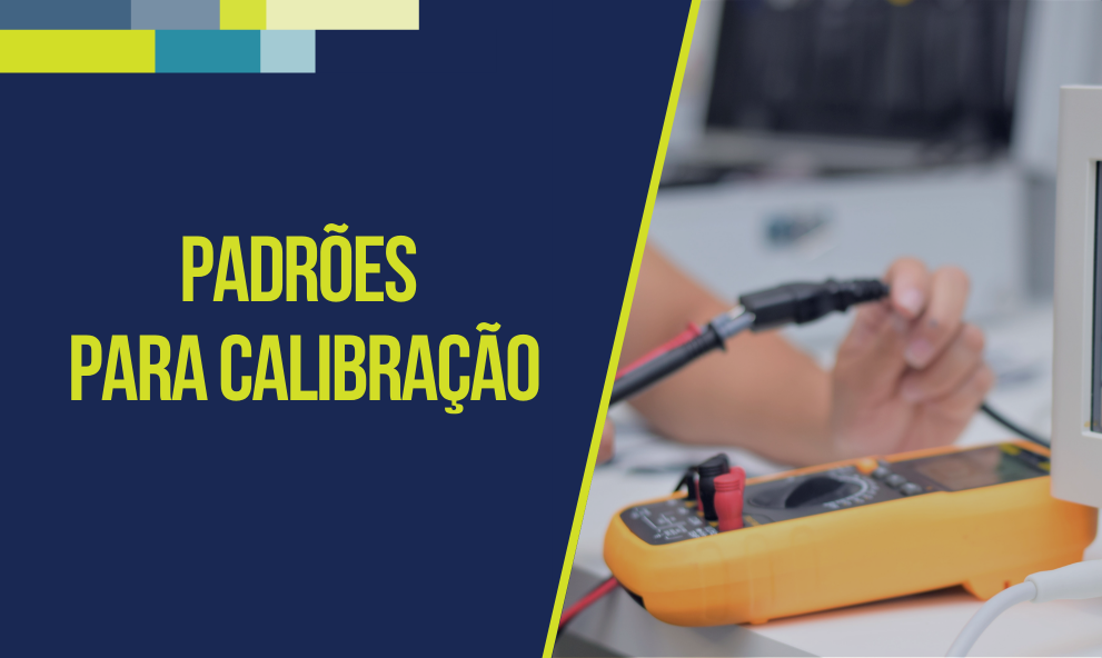 Padrões para Calibração