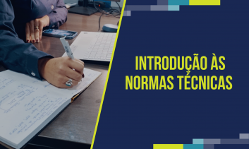 Introdução às Normas Técnicas