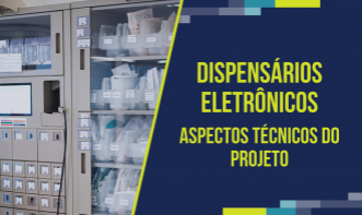 Dispensários Eletrônicos: Aspectos Técnicos do Projeto