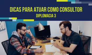 T.A9 - Diplomacia: Dicas para Atuar como Consultor