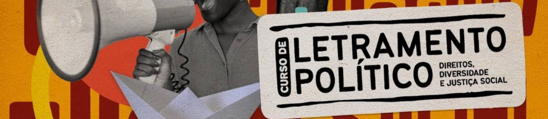 Letramento Político: Direitos, Diversidade e Justiça Social