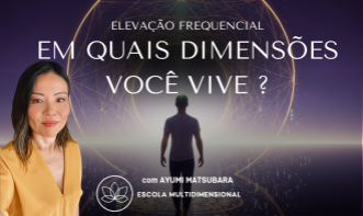 251006 Em quais dimensões você vive