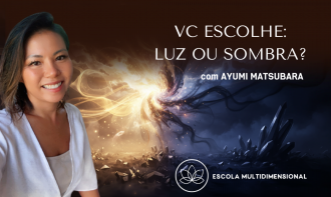 251110 Vc escolhe: Luz ou sombra?