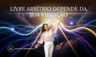 251013 O livre arbítrio expandindo