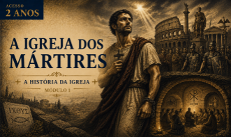 A Igreja dos Mártires - Módulo 1