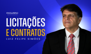 Licitações e Contratos - Prof.: Luiz Felipe