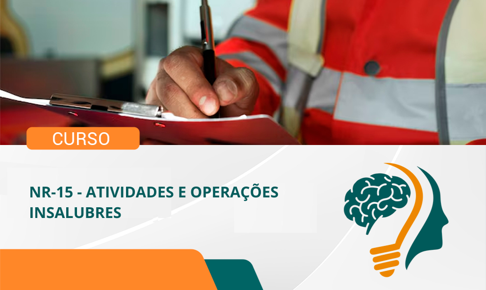 NR-15 - ATIVIDADES E OPERAÇÕES INSALUBRES