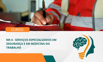 NR-4 - SERVIÇOS ESPECIALIZADOS EM SEGURANÇA E EM MEDICINA DO TRABALHO