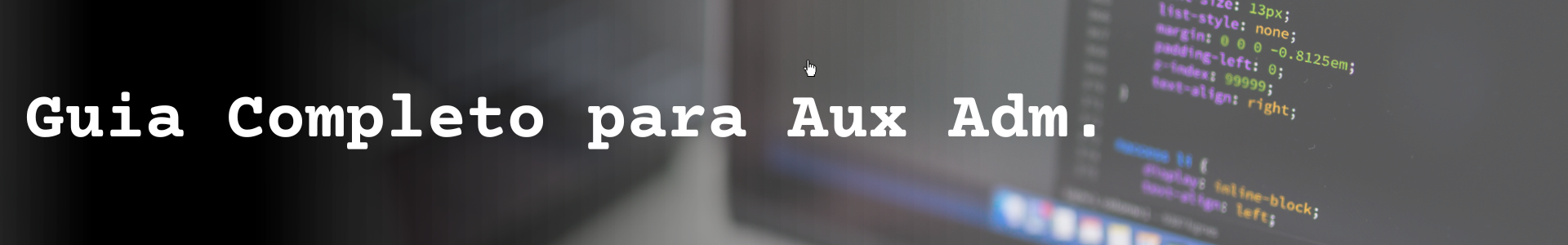 Guia Completo para Auxiliar Administrativo