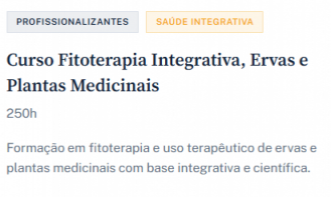 Curso Fitoterapia Integrativa, Ervas e Plantas Medicinais