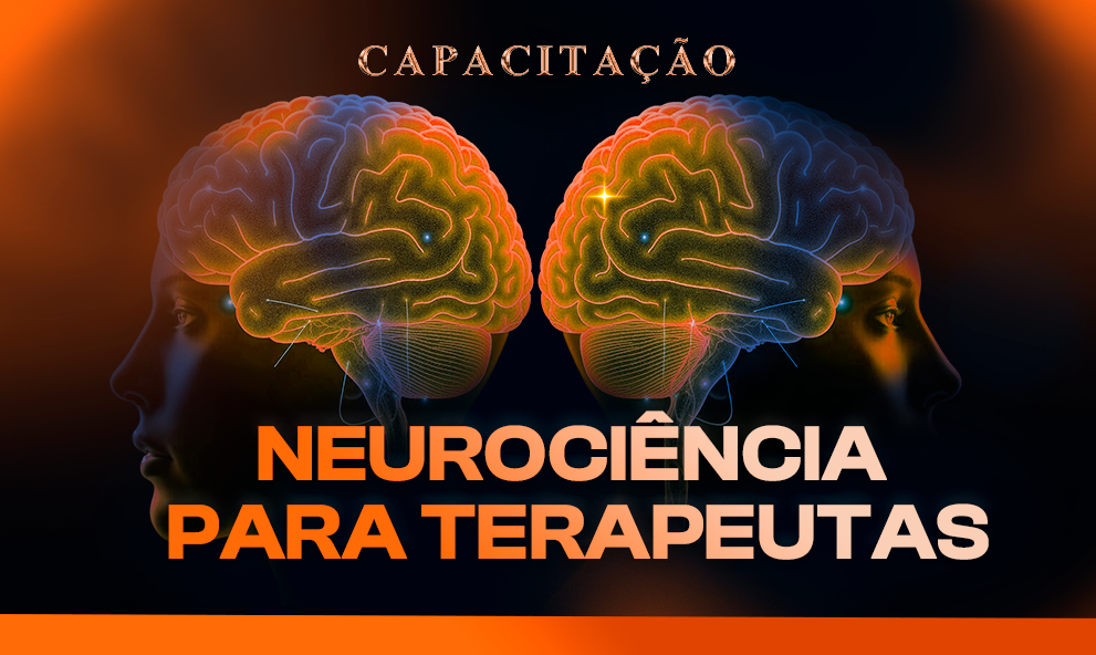 Capacitação em Neurociência para Terapeutas