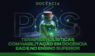 Pós-Graduação em Terapias Holísticas com Habilitação em Docência EaD e no Ensino Superior