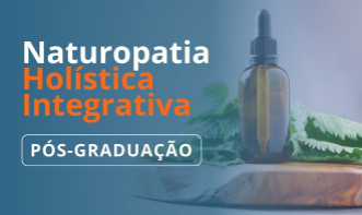 Pós-Graduação em Naturopatia Holística Integrativa